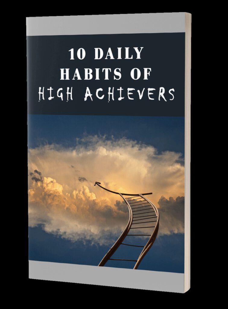 10 Daily Habits Of High Achievers