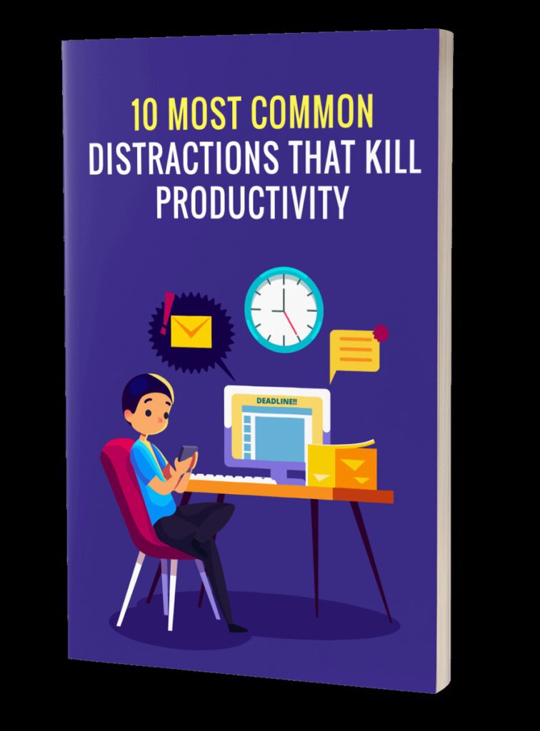 10 Most Common Distractions That Kill Productivity