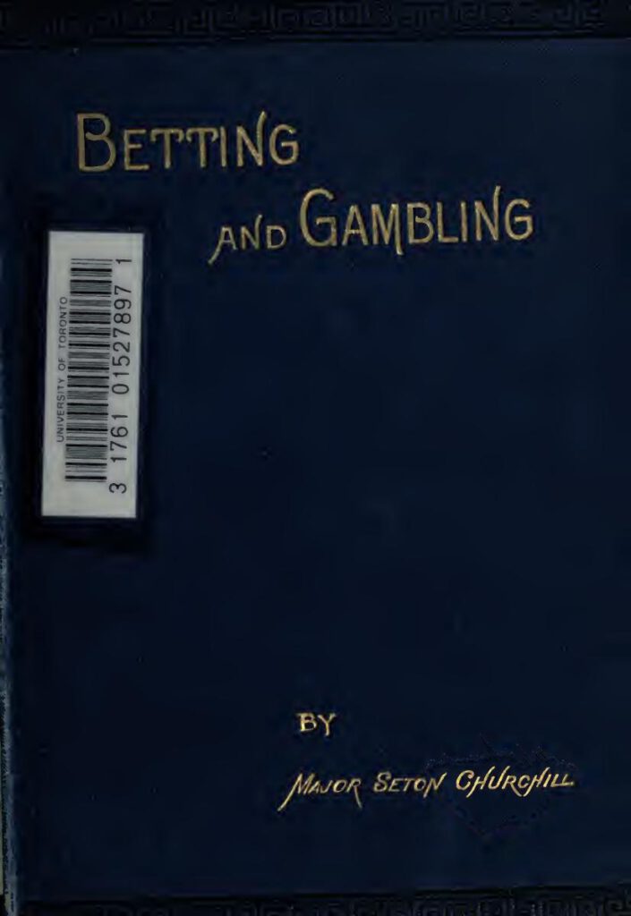 Betting And Gambling By S. Churchill (1894)