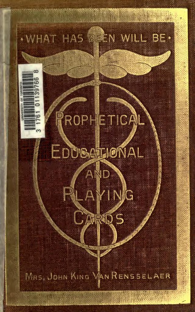 Prophetical, Educational And Playing Cards By J. K. Van Rensselaer (1912)